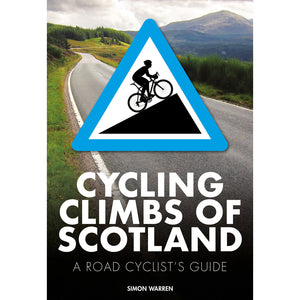 Cycling Climbs of Scotland by Simon Warren cover 9781839812835