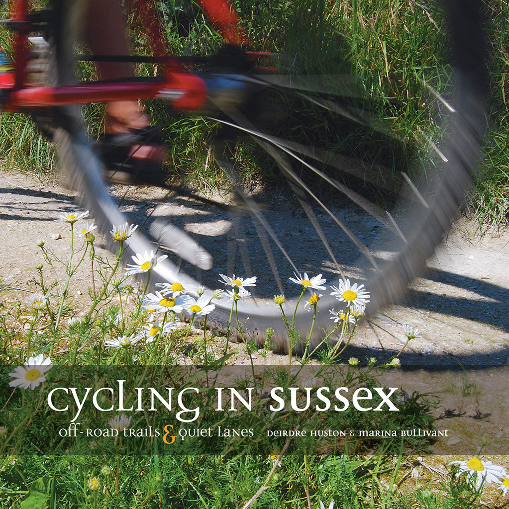 Cycling in Sussex - Adventure Books by Vertebrate Publishing