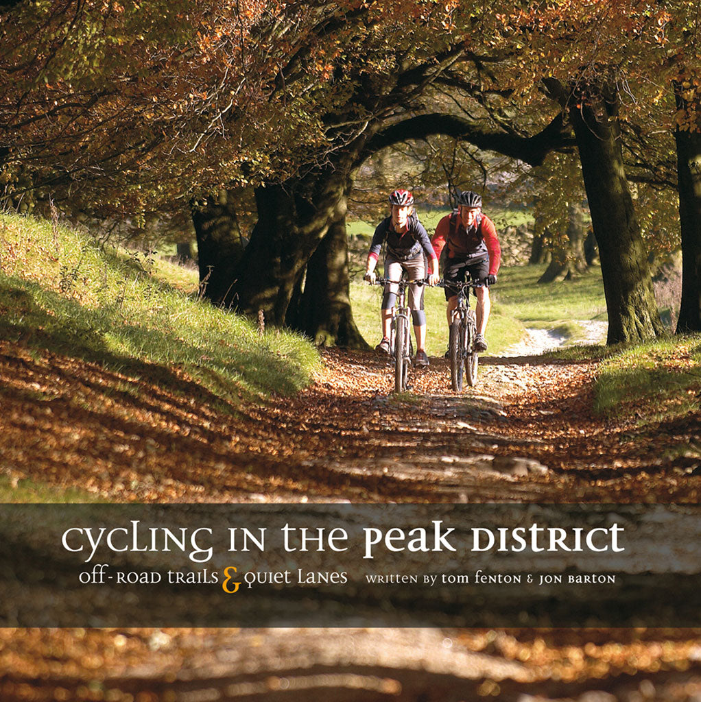 Cycling in the Peak District - Adventure Books by Vertebrate Publishing