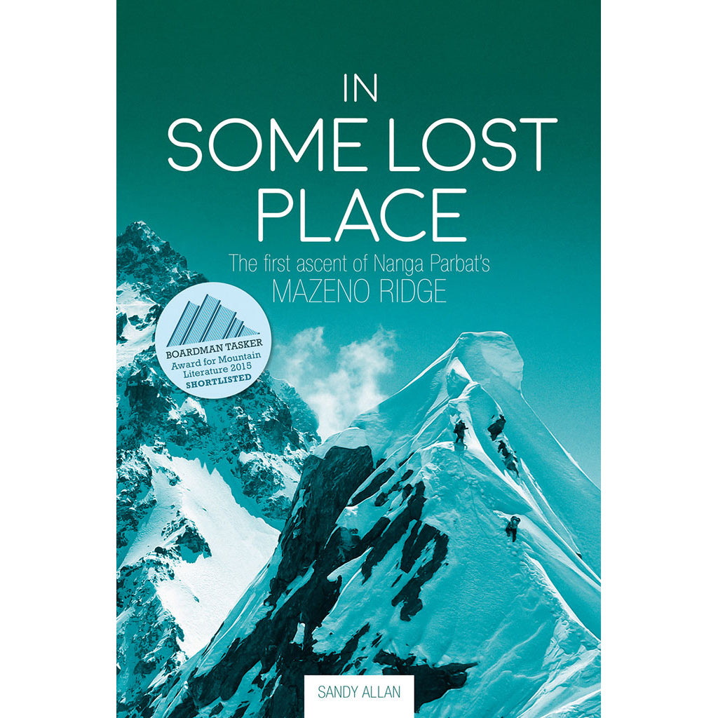 In Some Lost Place - Adventure Books by Vertebrate Publishing