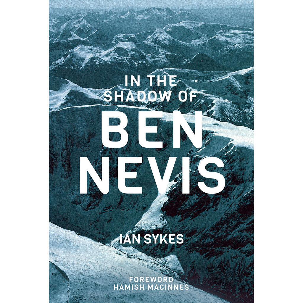 In The Shadow of Ben Nevis - Adventure Books by Vertebrate Publishing