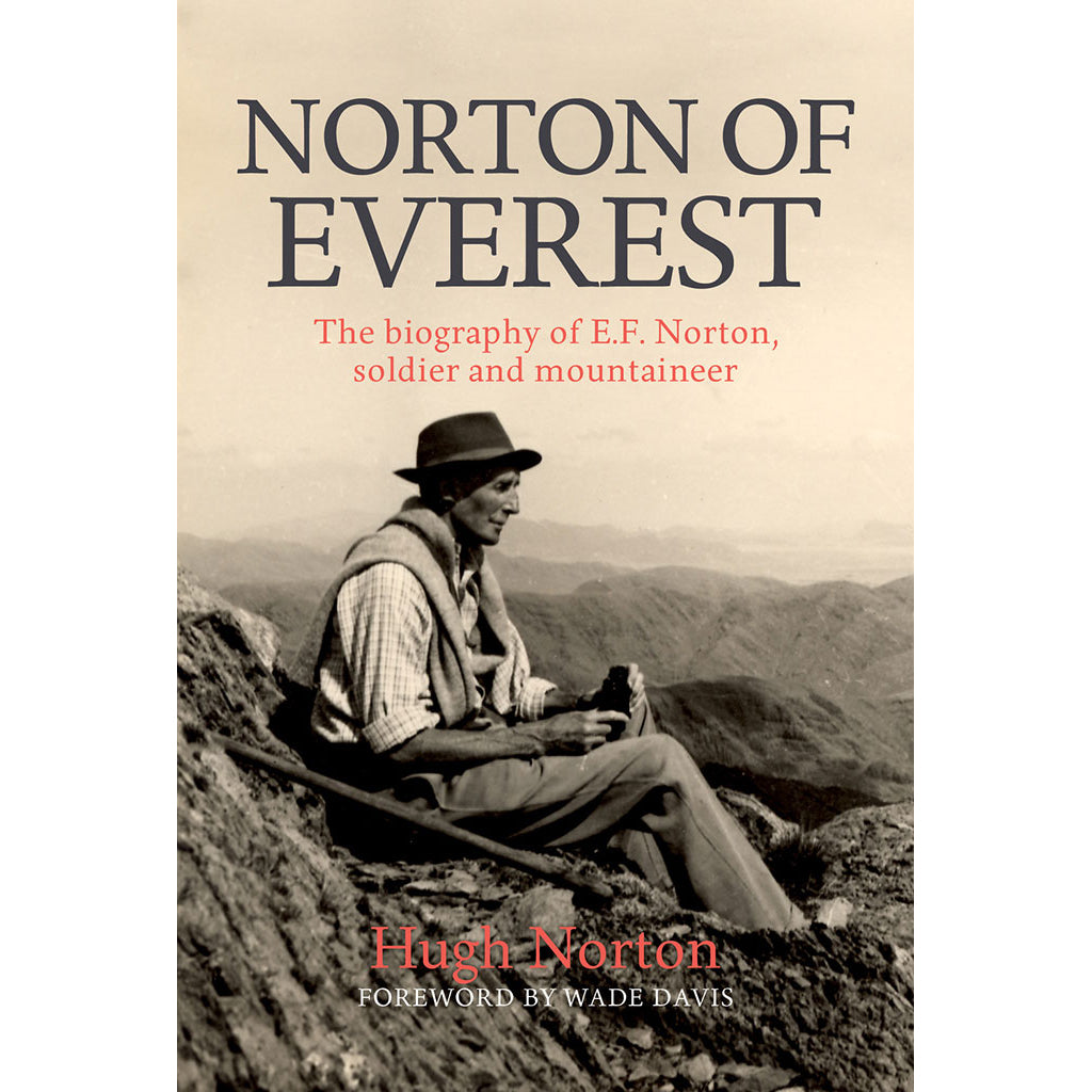 Norton of Everest - Adventure Books by Vertebrate Publishing