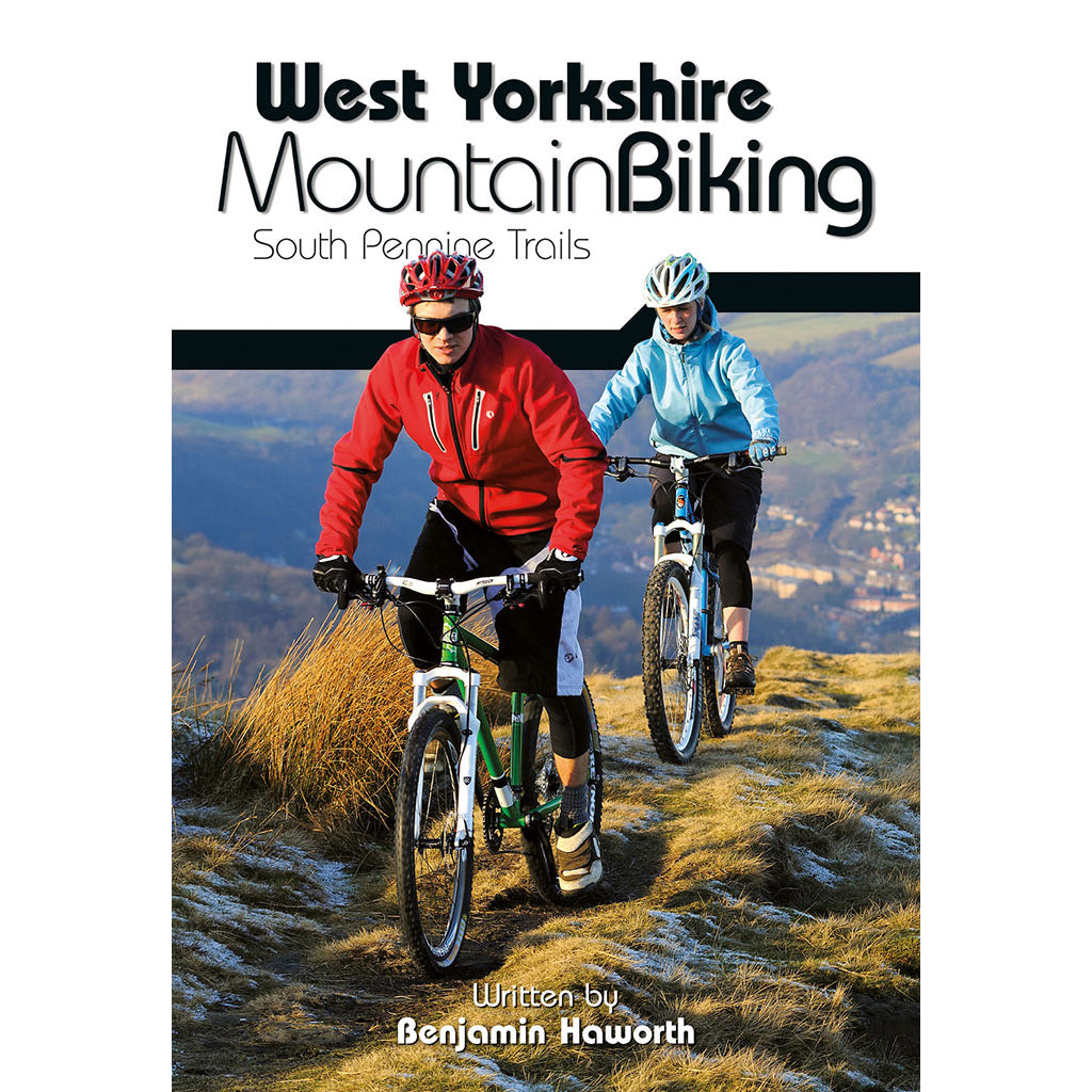 West Yorkshire Mountain Biking - Adventure Books by Vertebrate Publishing