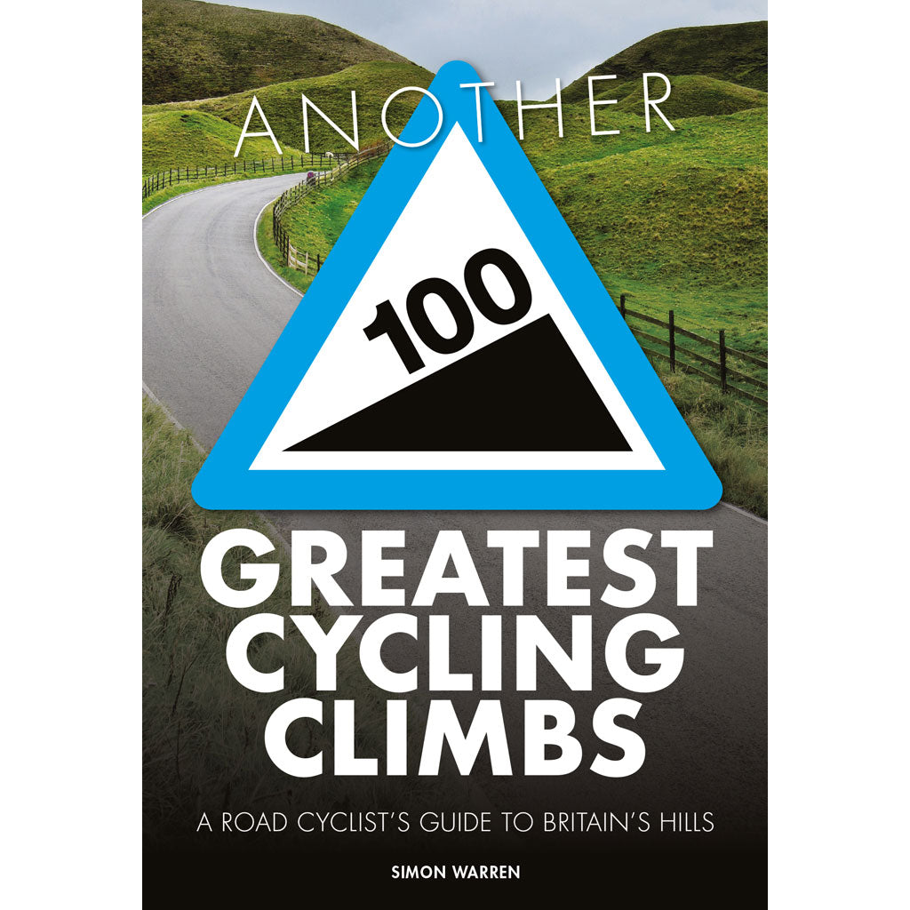 Another 100 Cycling Climbs by Simon Warren second edition cover 9781839812330