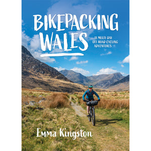 Bikepacking Wales - Adventure Books by Vertebrate Publishing