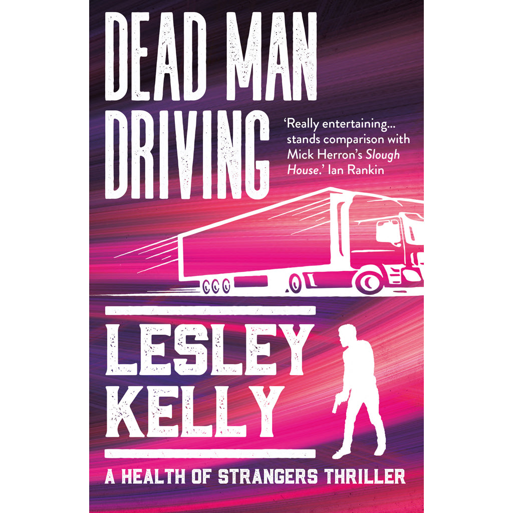 Dead Man Driving by Lesley Kelly cover 9781914518362
