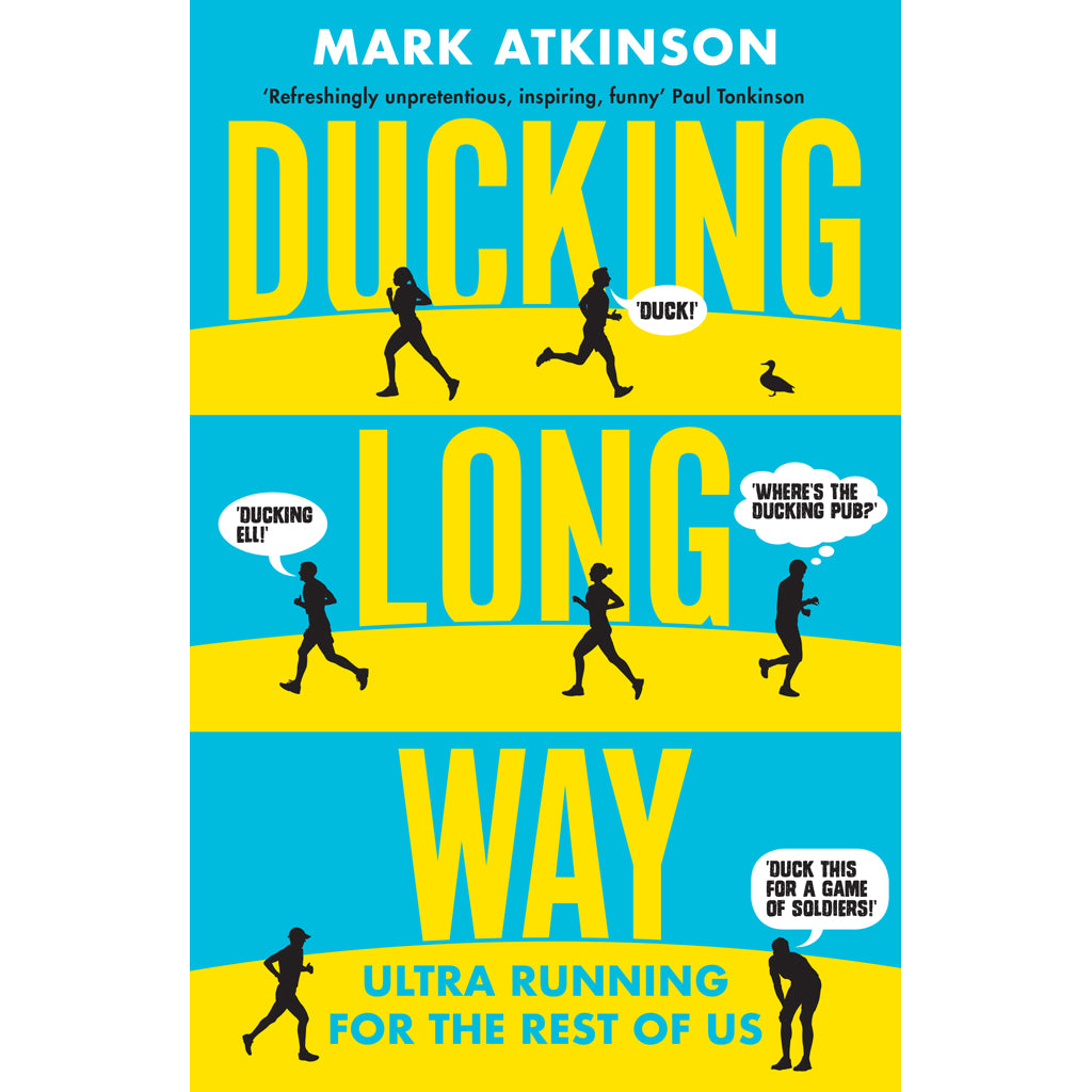 Ducking Long Way by Mark Atkinson cover image 9781913207588