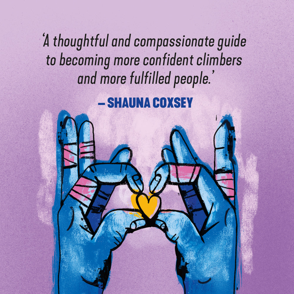 Banner image for Get a Grip:
A climbers’ route to stronger mindset & better mental health by Louis Parkinson and Joel Robertson, featuring an endorsement from climber Shauna Coxsey