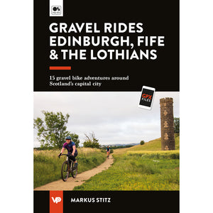 Gravel Rides Edinburgh, Fife & the Lothians by Markus Stitz cover image 9781839812996 