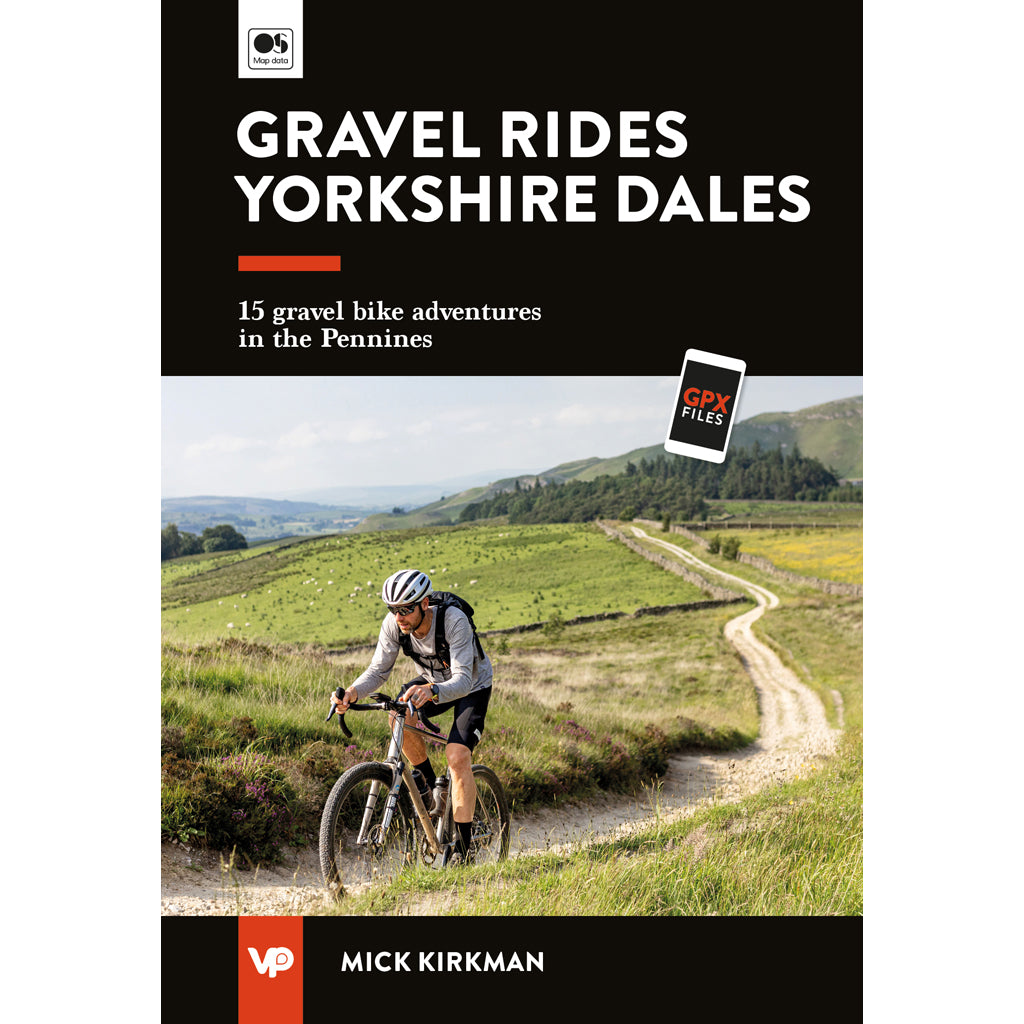Gravel Rides Yorkshire Dales by Mick Kirkman cover image 9781839812804