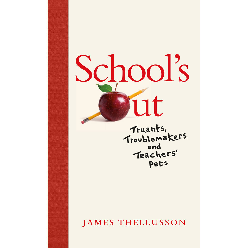 Schools Out by James Thellusson cover 9781913207656.jpg