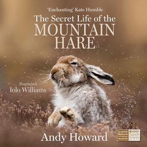 The Secret Life of the Mountain Hare by Andy Howard cover image 9781913207267