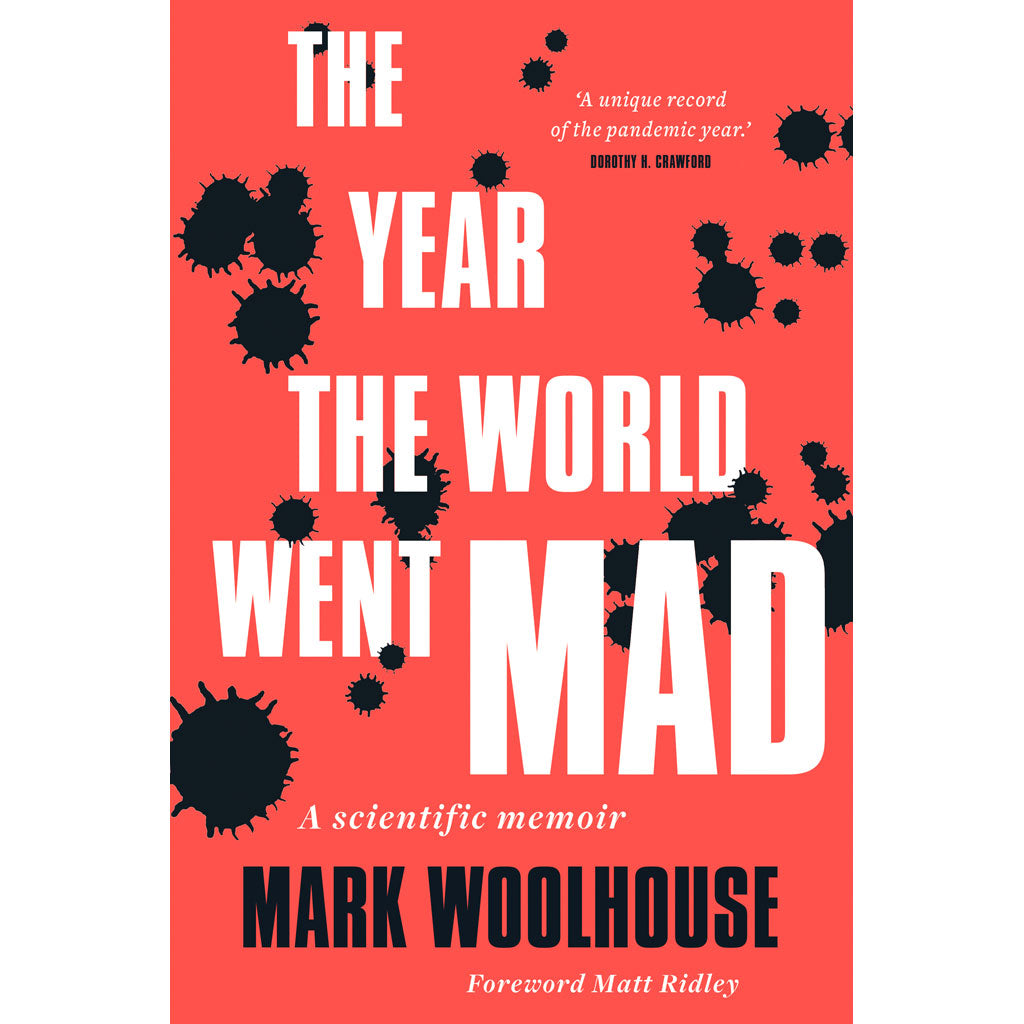 The Year the World Went Mad by Mark Woolhouse cover 9781913207953.jpg