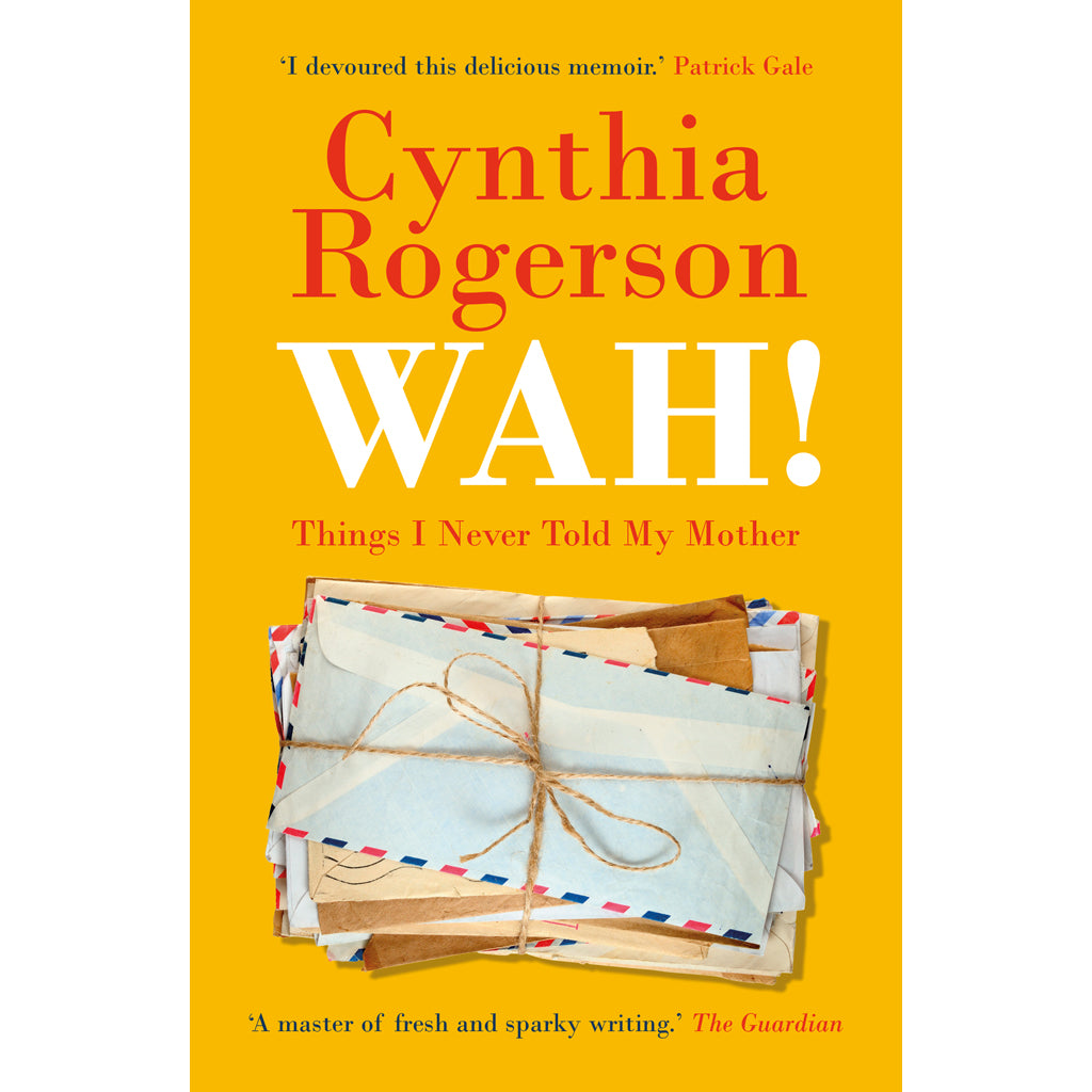 Wah! by Cynthia Rogerson cover 9781913207731