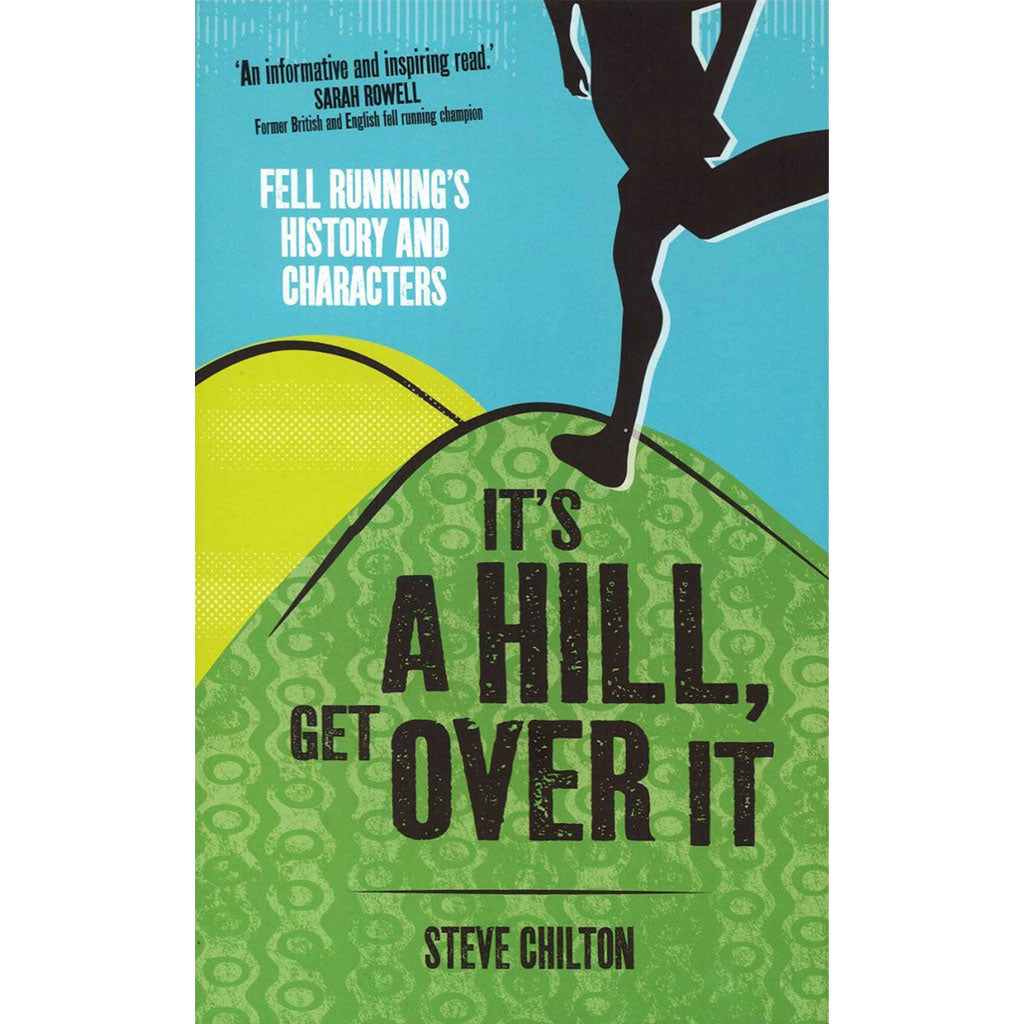 It's a Hill, Get Over It by Steve Chilton cover image