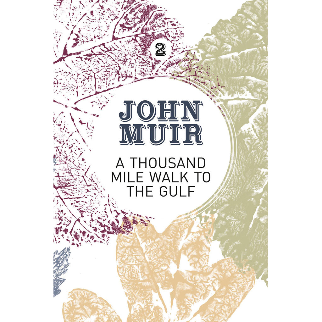 A Thousand-Mile Walk to the Gulf - Adventure Books by Vertebrate Publishing