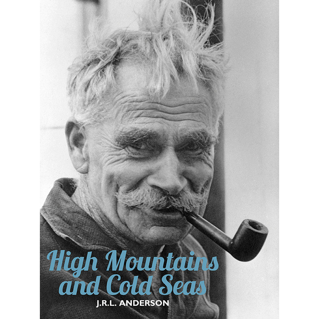 High Mountains and Cold Seas - Adventure Books by Vertebrate Publishing