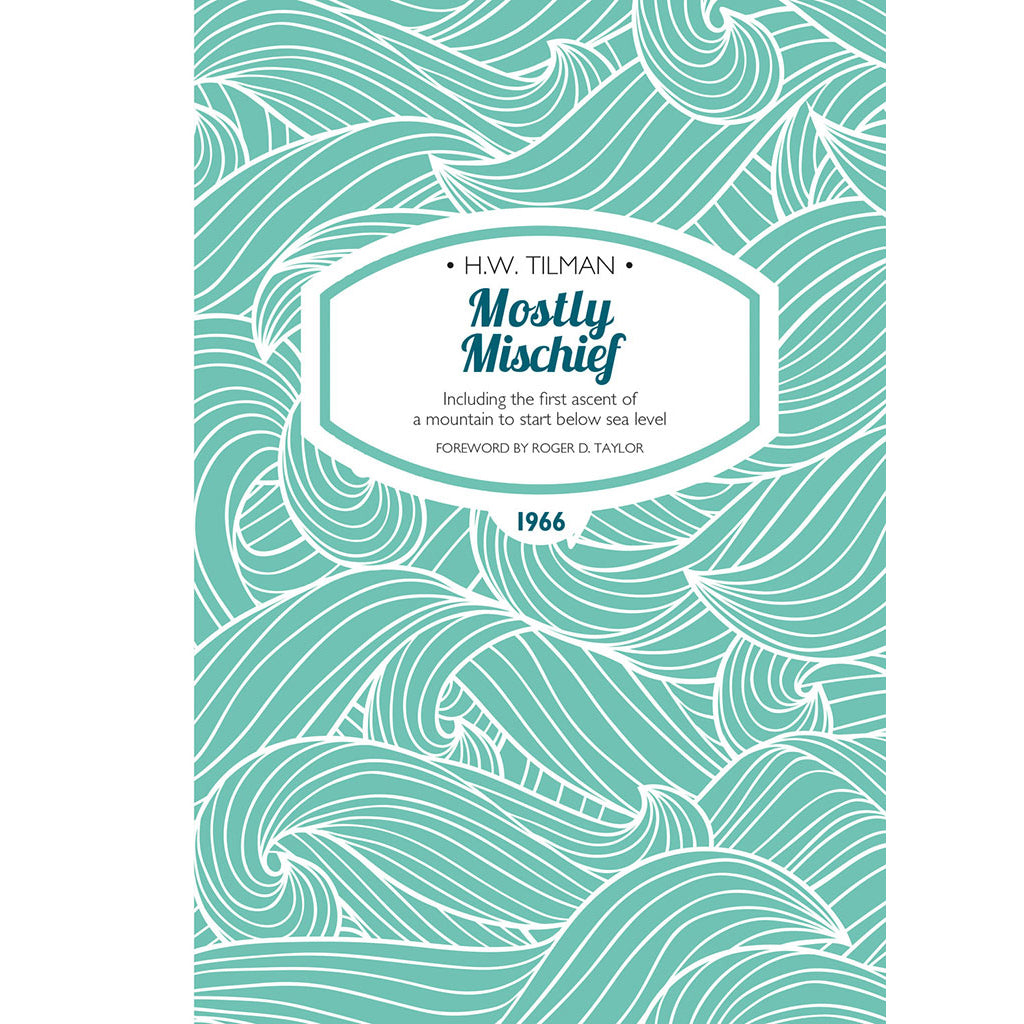 Mostly Mischief - Adventure Books by Vertebrate Publishing