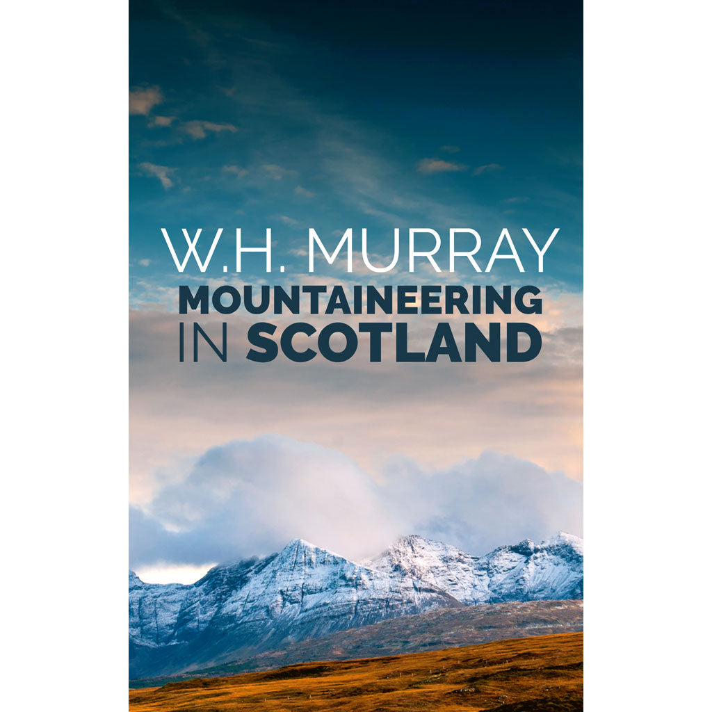 Mountaineering in Scotland - Adventure Books by Vertebrate Publishing