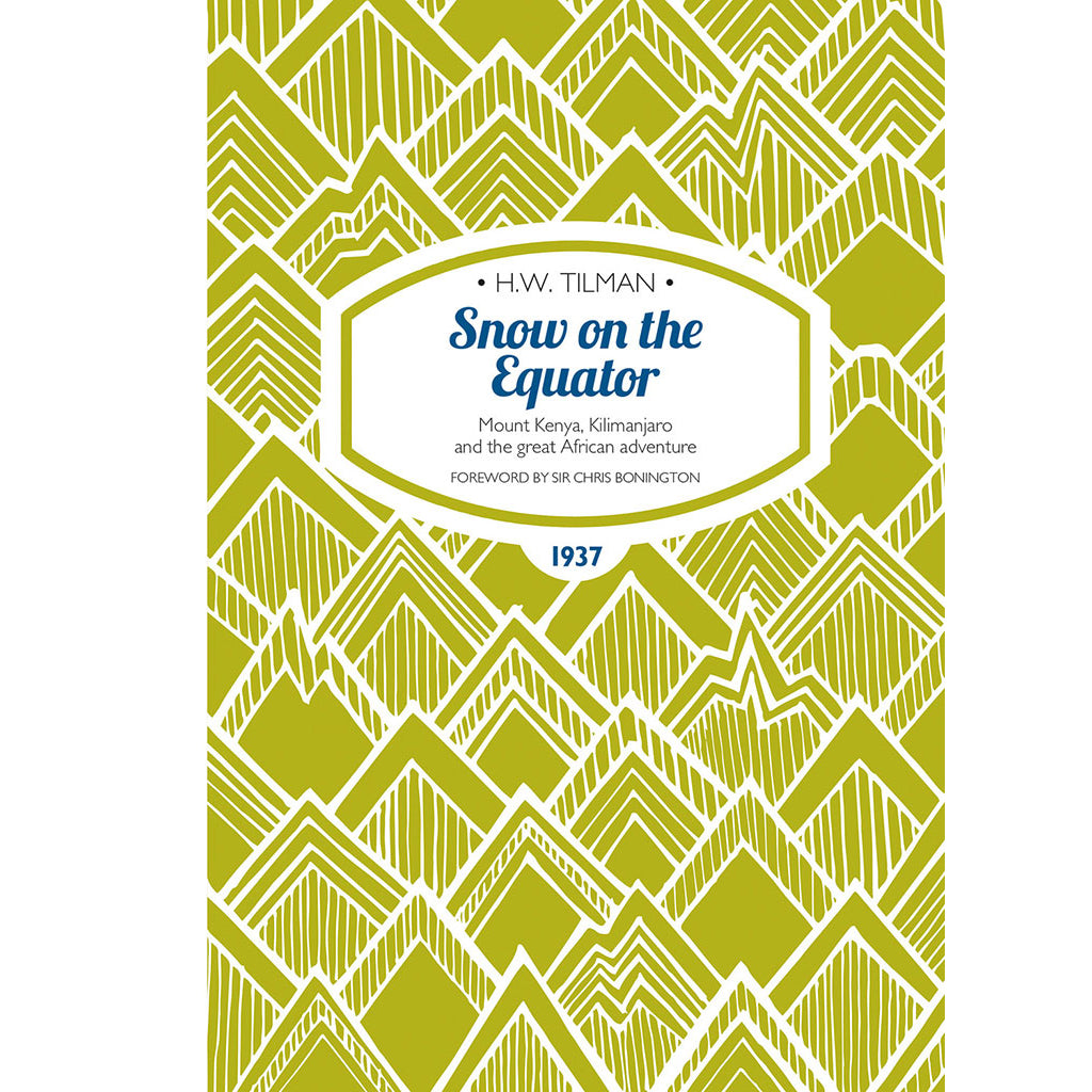 Snow on the Equator - Adventure Books by Vertebrate Publishing