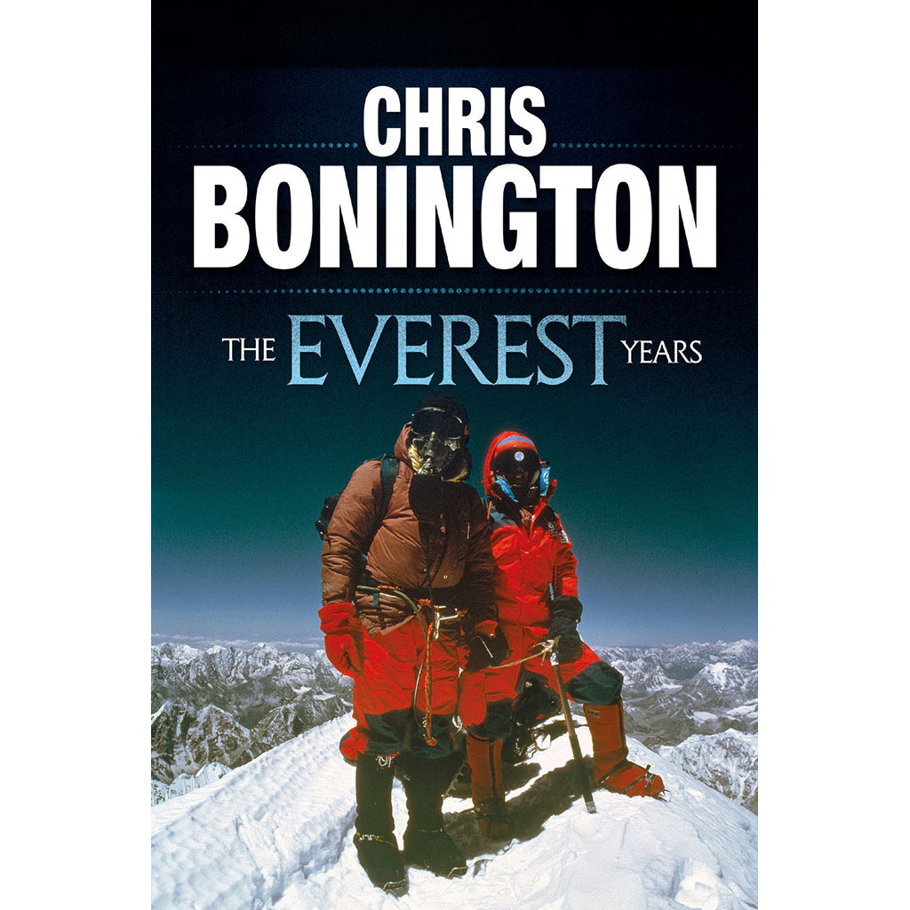 The Everest Years - Adventure Books by Vertebrate Publishing