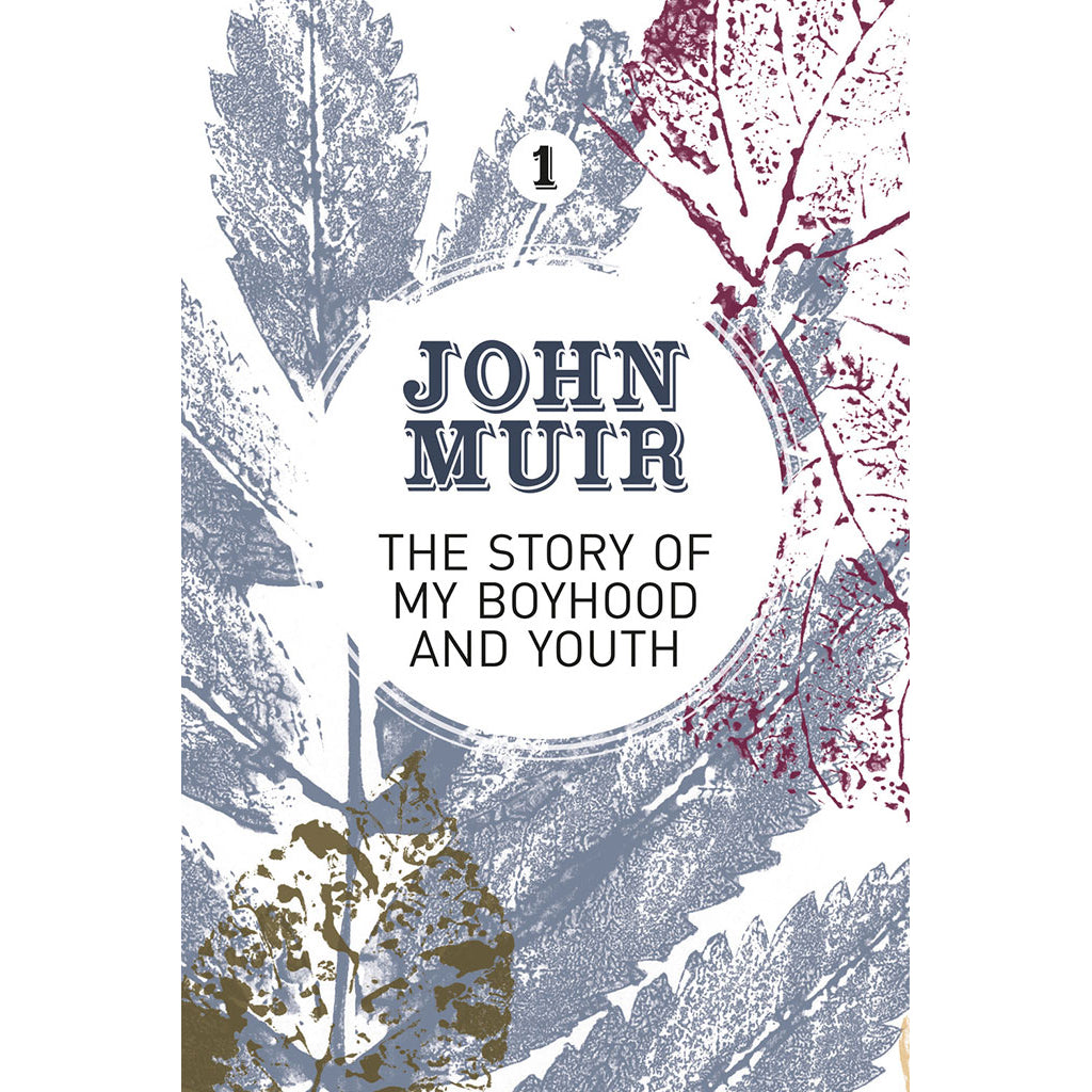 The Story of My Boyhood and Youth - Adventure Books by Vertebrate Publishing