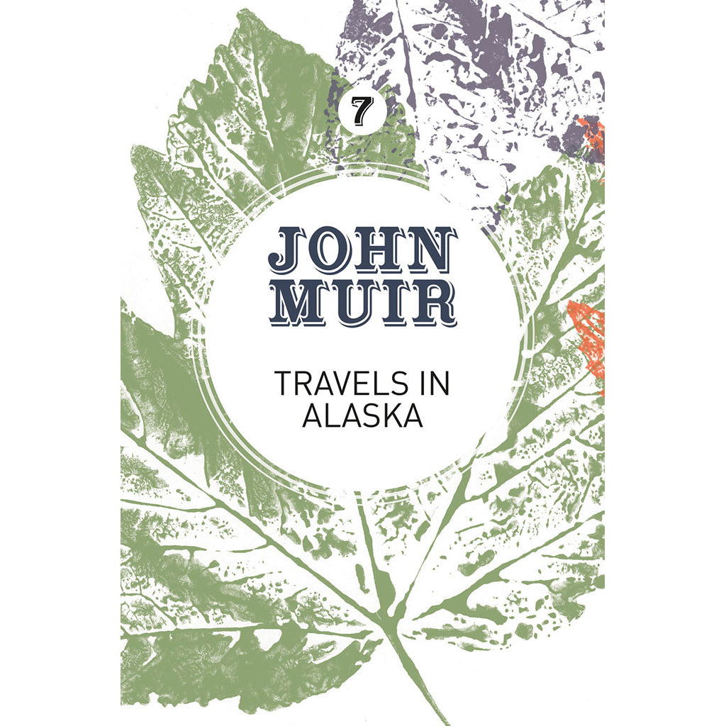 Travels in Alaska - Adventure Books by Vertebrate Publishing