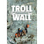 Troll Wall - Adventure Books by Vertebrate Publishing